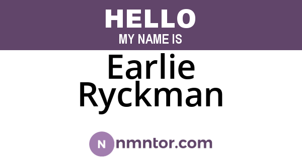 Earlie Ryckman