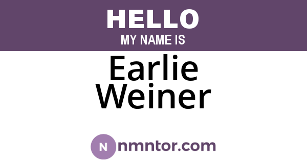 Earlie Weiner