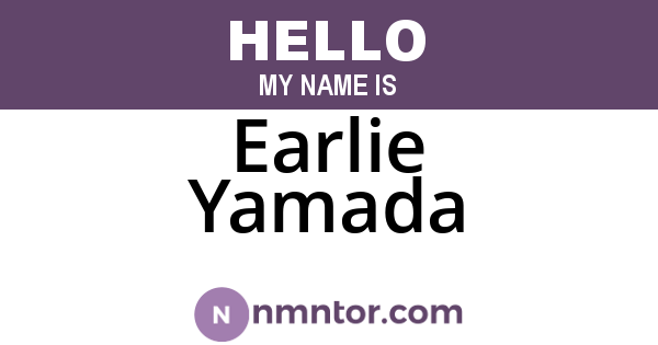 Earlie Yamada