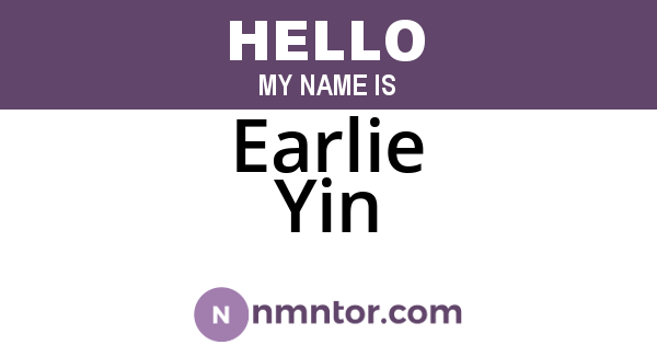 Earlie Yin