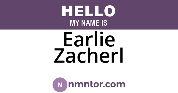 Earlie Zacherl