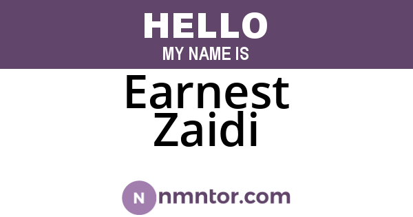 Earnest Zaidi
