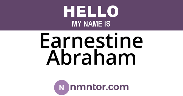 Earnestine Abraham