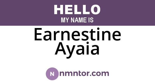 Earnestine Ayaia