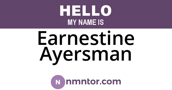 Earnestine Ayersman