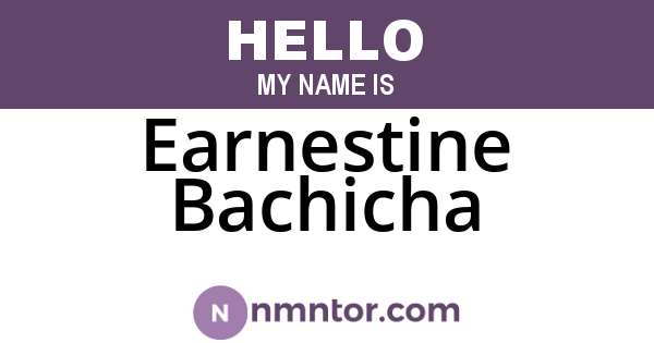 Earnestine Bachicha