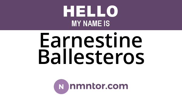 Earnestine Ballesteros