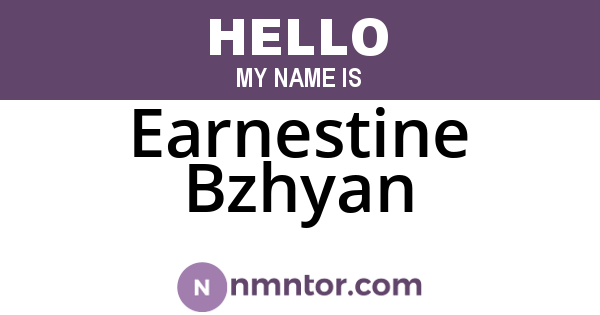 Earnestine Bzhyan