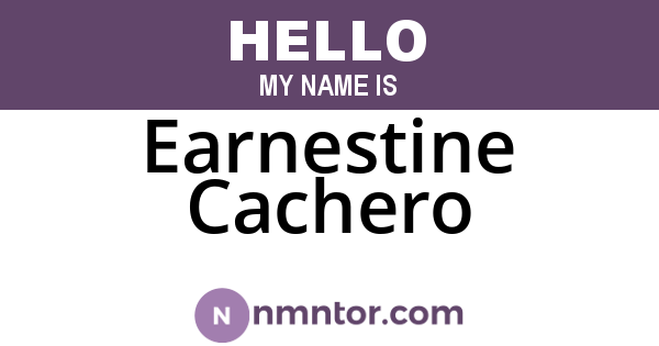 Earnestine Cachero