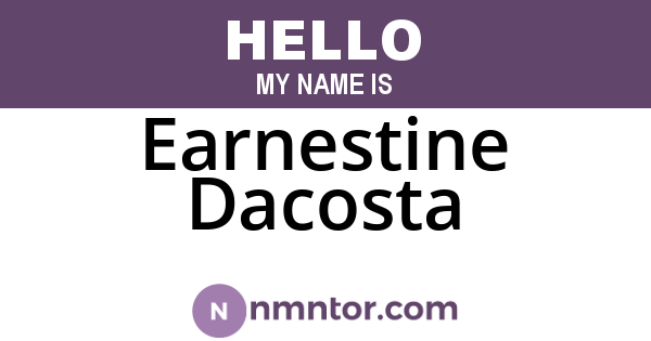 Earnestine Dacosta
