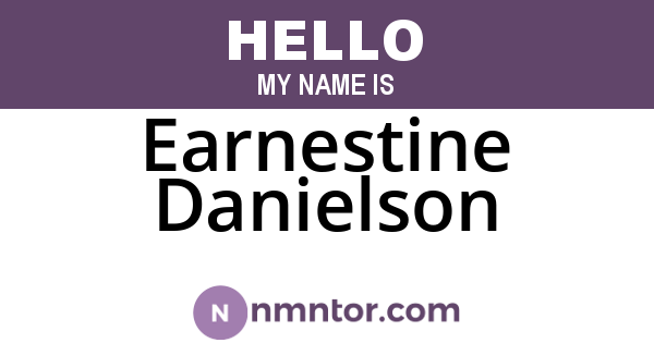 Earnestine Danielson