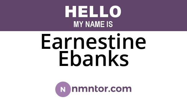 Earnestine Ebanks