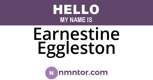 Earnestine Eggleston