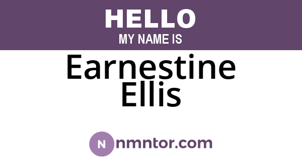 Earnestine Ellis