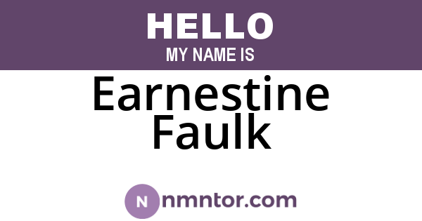 Earnestine Faulk