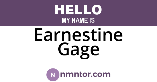 Earnestine Gage