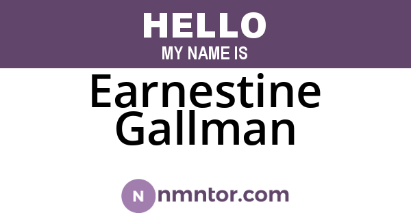 Earnestine Gallman