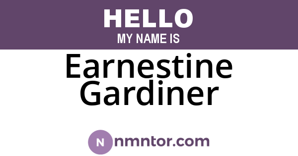 Earnestine Gardiner