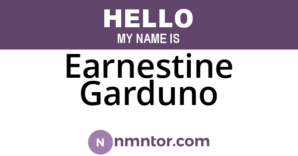 Earnestine Garduno