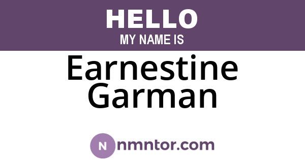 Earnestine Garman