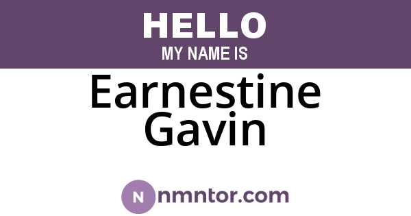 Earnestine Gavin
