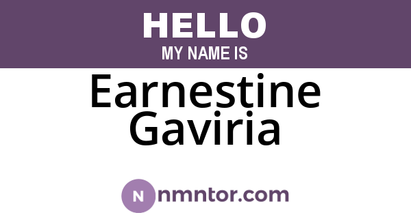 Earnestine Gaviria