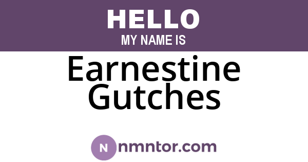 Earnestine Gutches