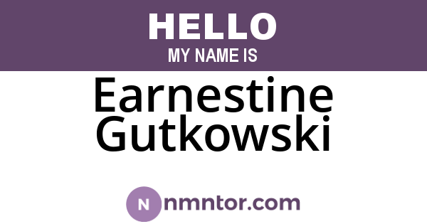 Earnestine Gutkowski