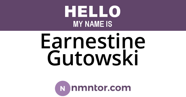 Earnestine Gutowski