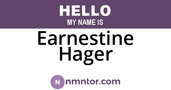 Earnestine Hager