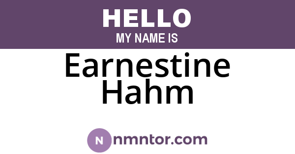 Earnestine Hahm