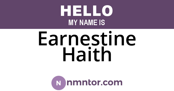 Earnestine Haith