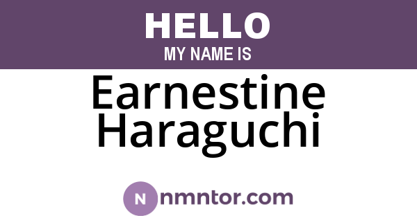 Earnestine Haraguchi