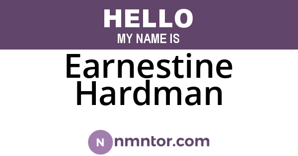 Earnestine Hardman