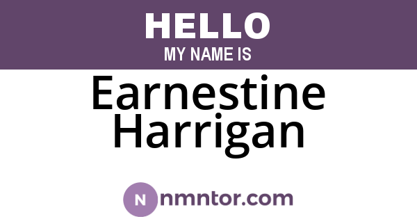 Earnestine Harrigan