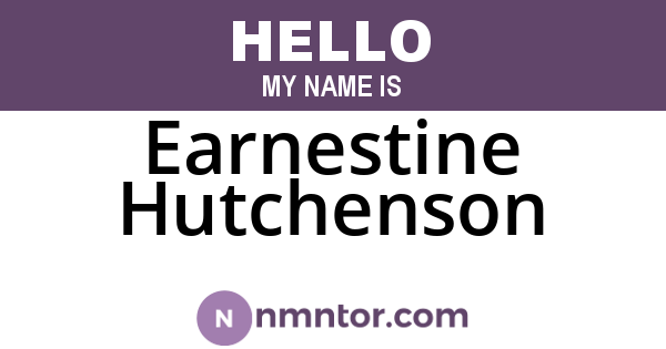 Earnestine Hutchenson