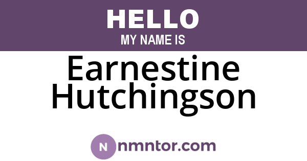 Earnestine Hutchingson