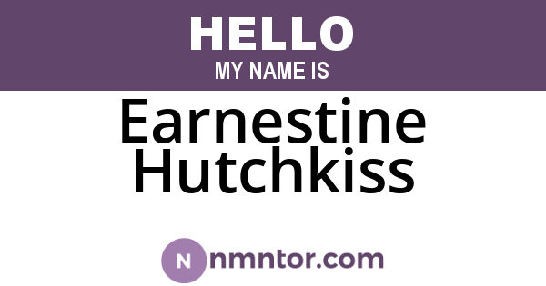 Earnestine Hutchkiss