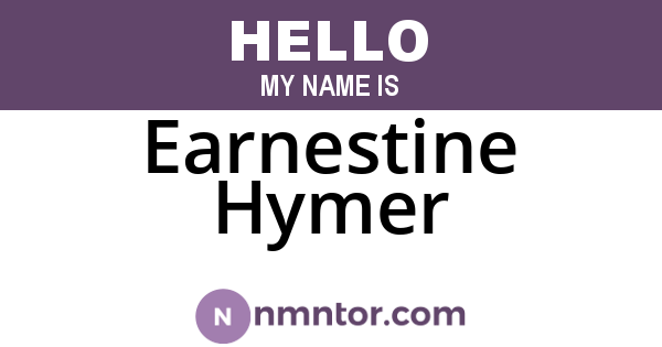 Earnestine Hymer