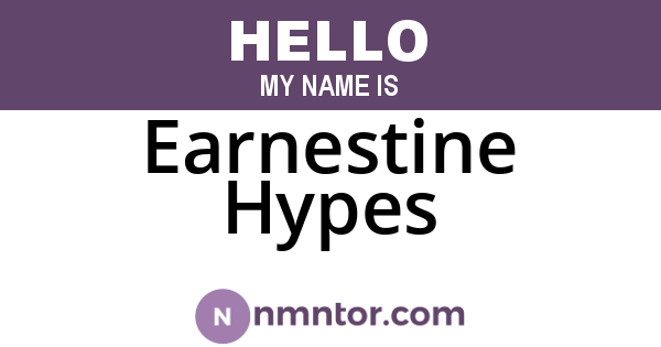 Earnestine Hypes