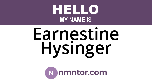 Earnestine Hysinger