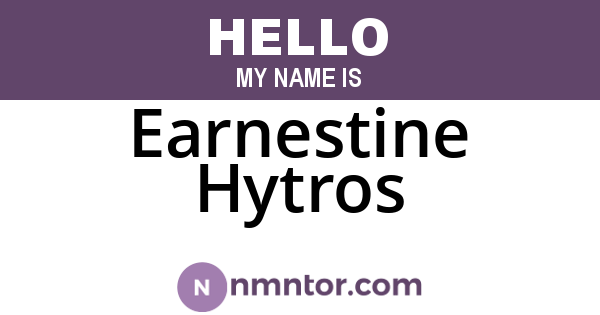 Earnestine Hytros