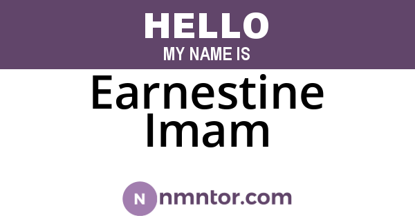 Earnestine Imam
