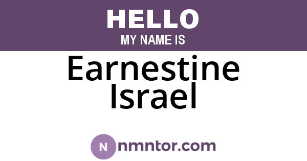 Earnestine Israel