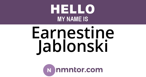 Earnestine Jablonski