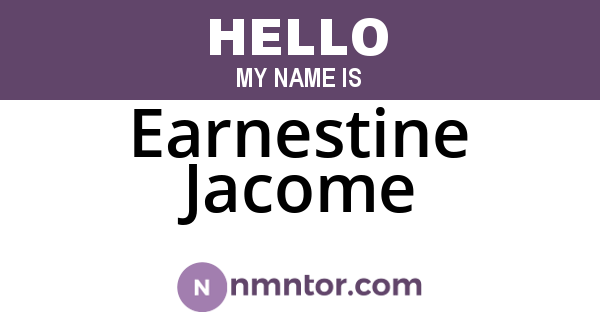 Earnestine Jacome