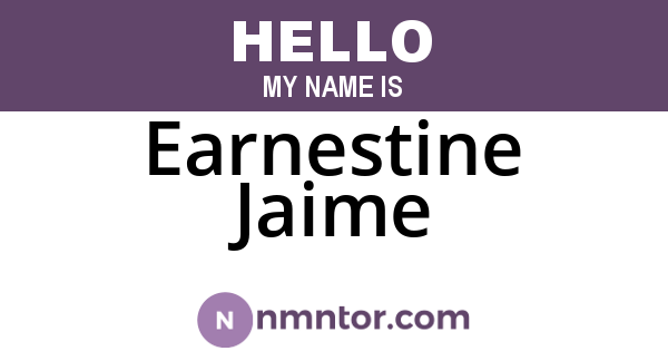 Earnestine Jaime