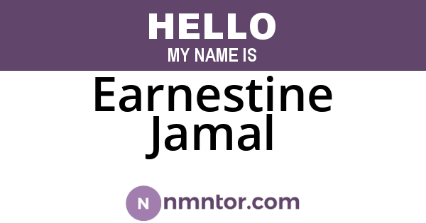 Earnestine Jamal