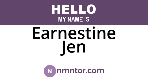 Earnestine Jen