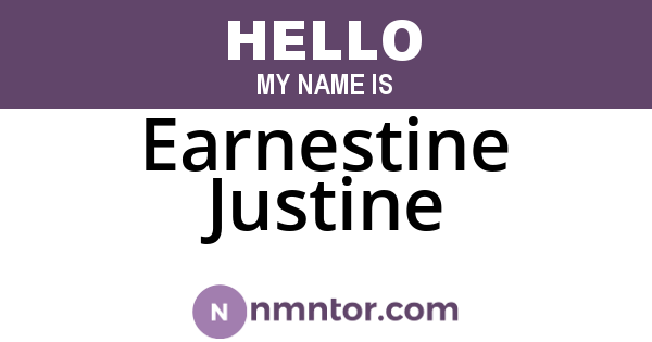 Earnestine Justine